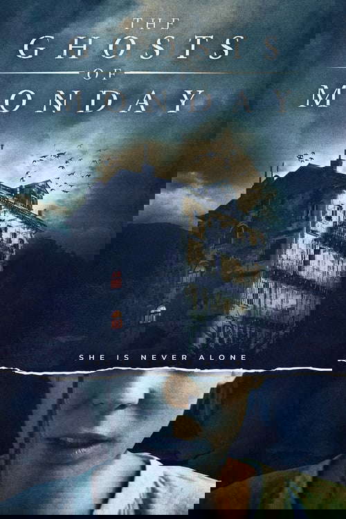The Ghosts of Monday poster