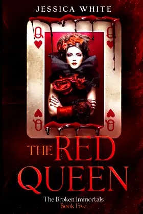 The Red Queen: A Dark Paranormal Fantasy from The Broken Immortals Series poster