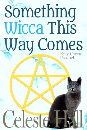 Something Wicca This Way Comes (Kitty Coven Series) poster