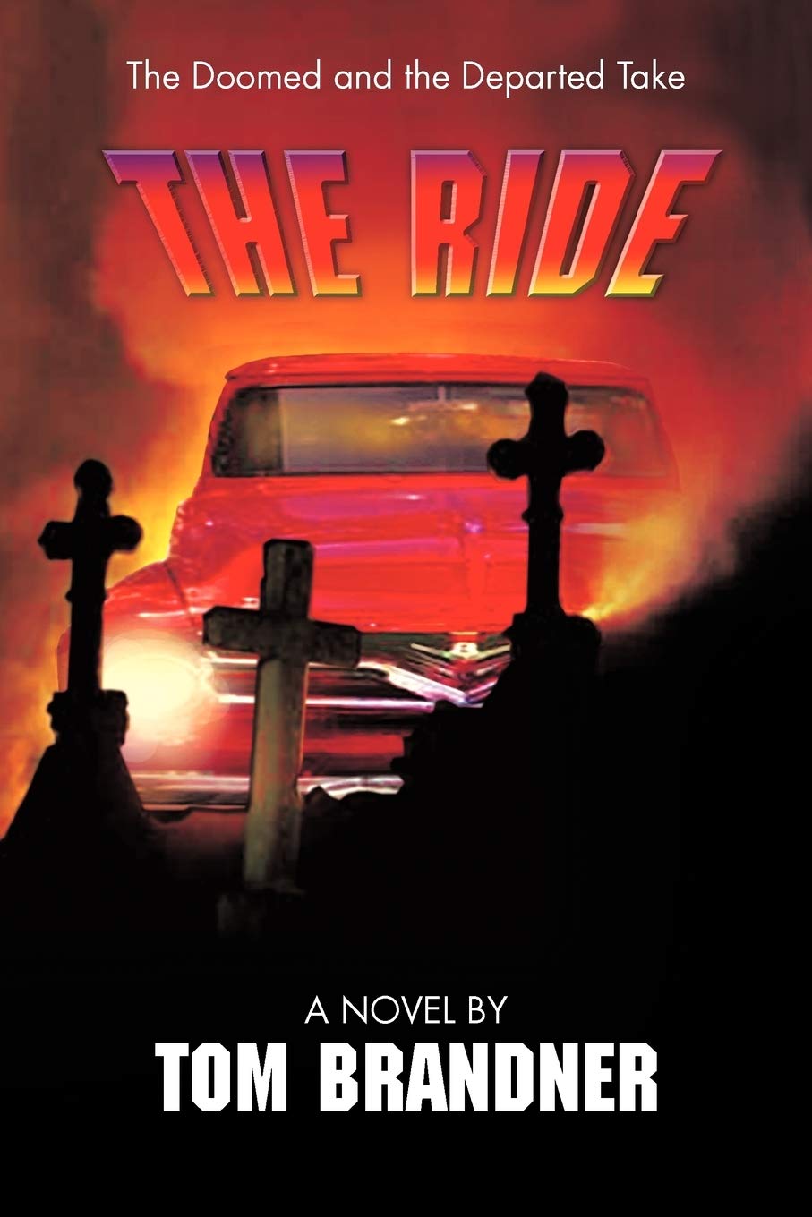 The Ride: A Novel poster