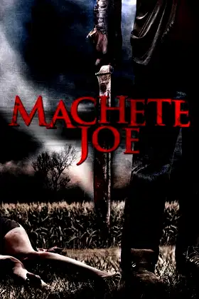 Machete Joe poster