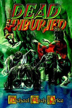 Dead Unburied (Comics from the Gone World) poster