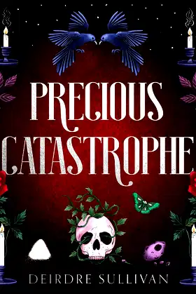 Precious Catastrophe (Perfectly Preventable Deaths 2) poster