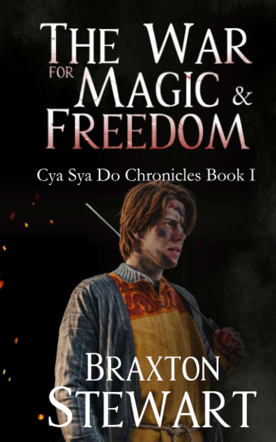 War for Magic and Freedom (Cya Sya Do Chronicles) poster