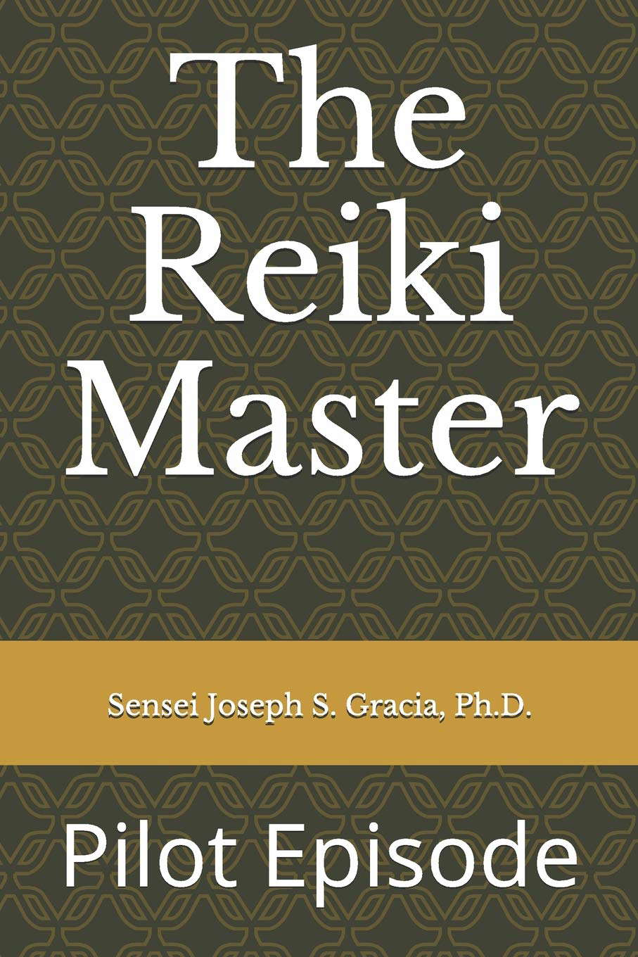 The Reiki Master: Pilot Episode poster
