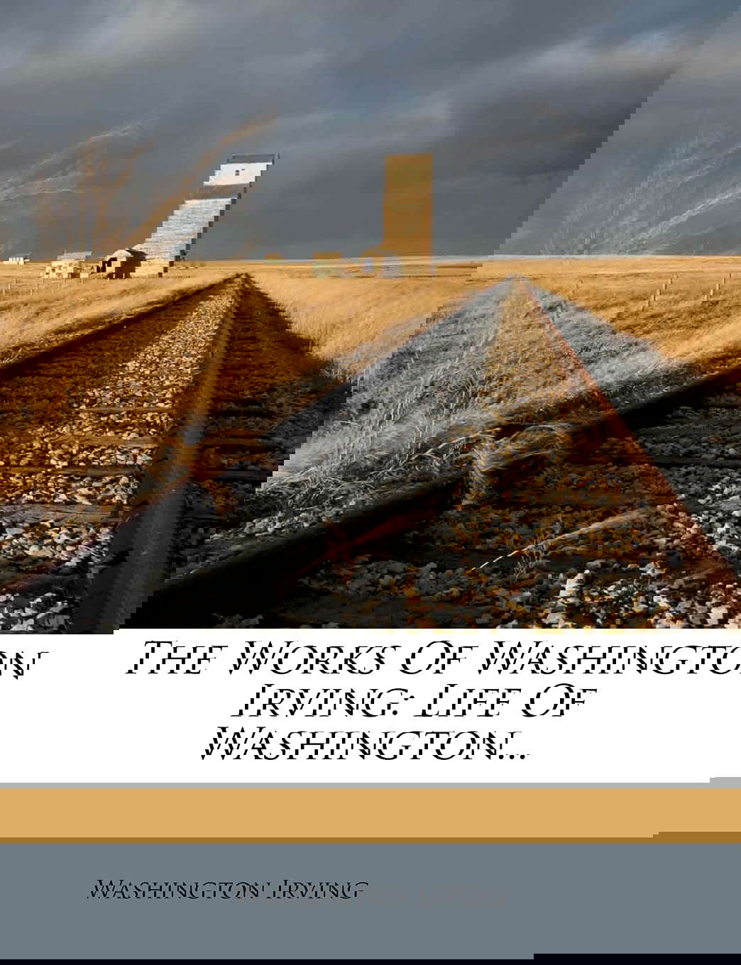 The Works Of Washington Irving: Life Of Washington... poster