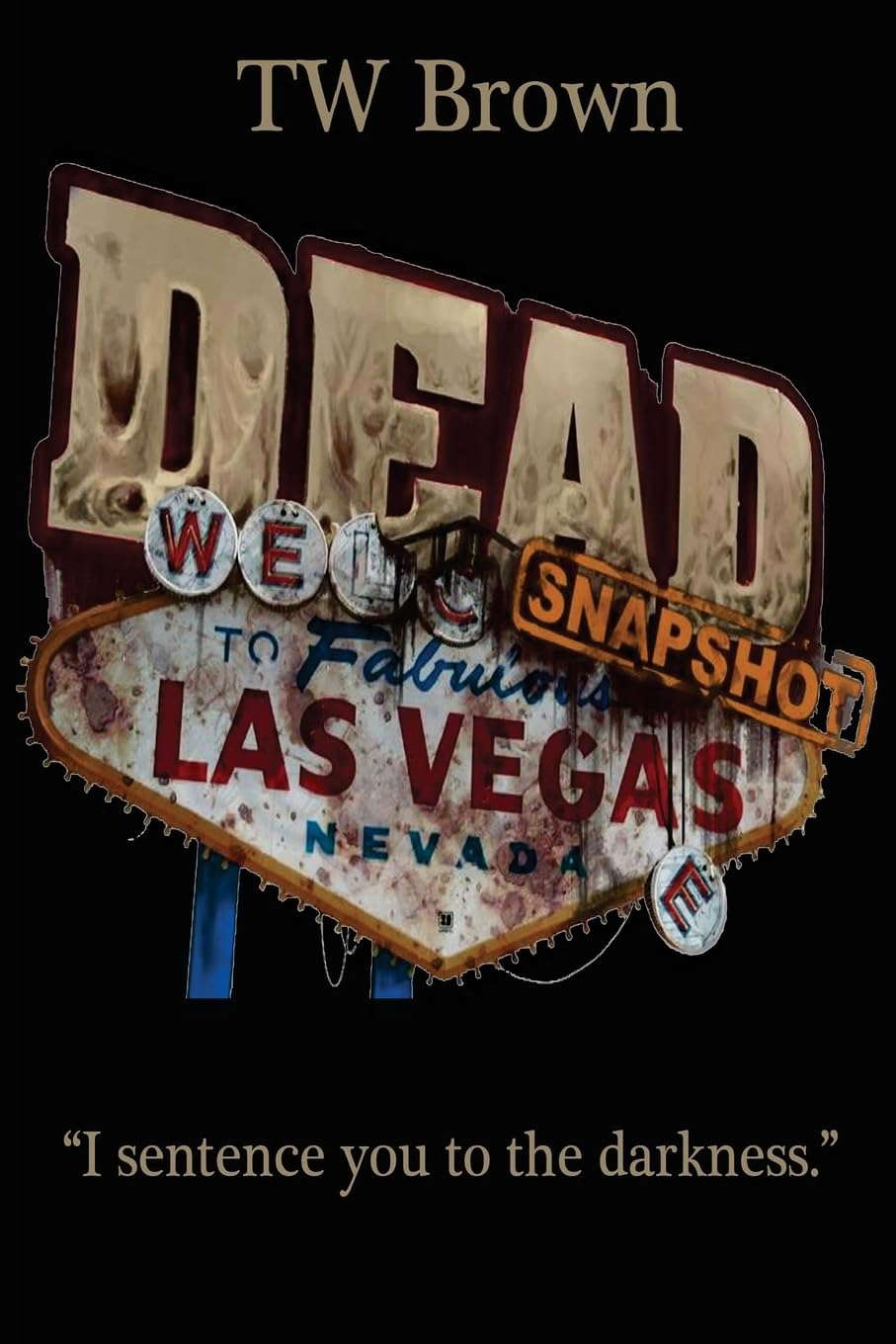 DEAD: Snapshot - Las Vegas, Nevada poster