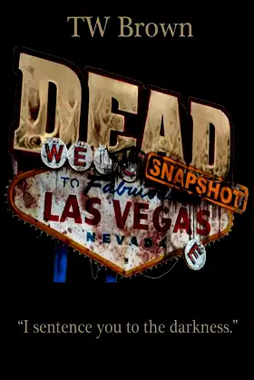 DEAD: Snapshot - Las Vegas, Nevada poster