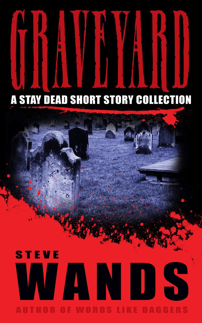 Graveyard: A Stay Dead short story collection poster