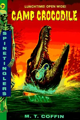 Camp Crocodile (SPINETINGLER) poster