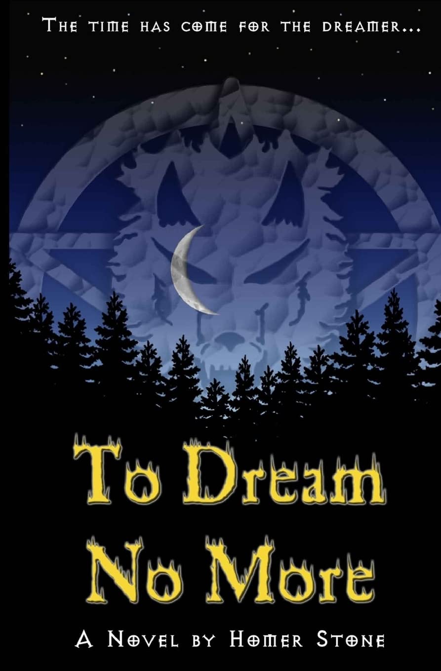 To Dream no More.: The time has come for the dreamer... poster