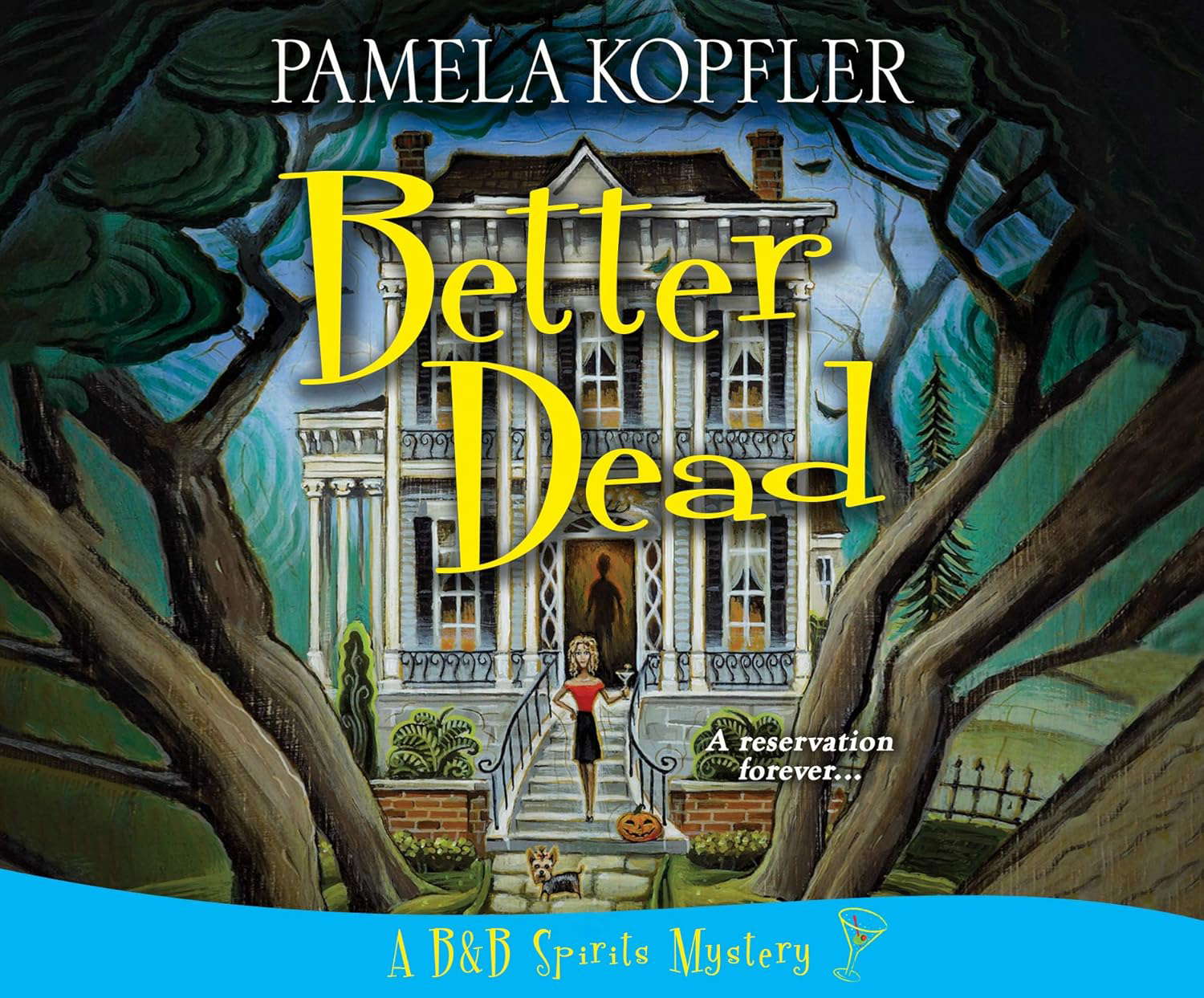Better Dead (A B&B Spirits Mystery Book, 1) poster