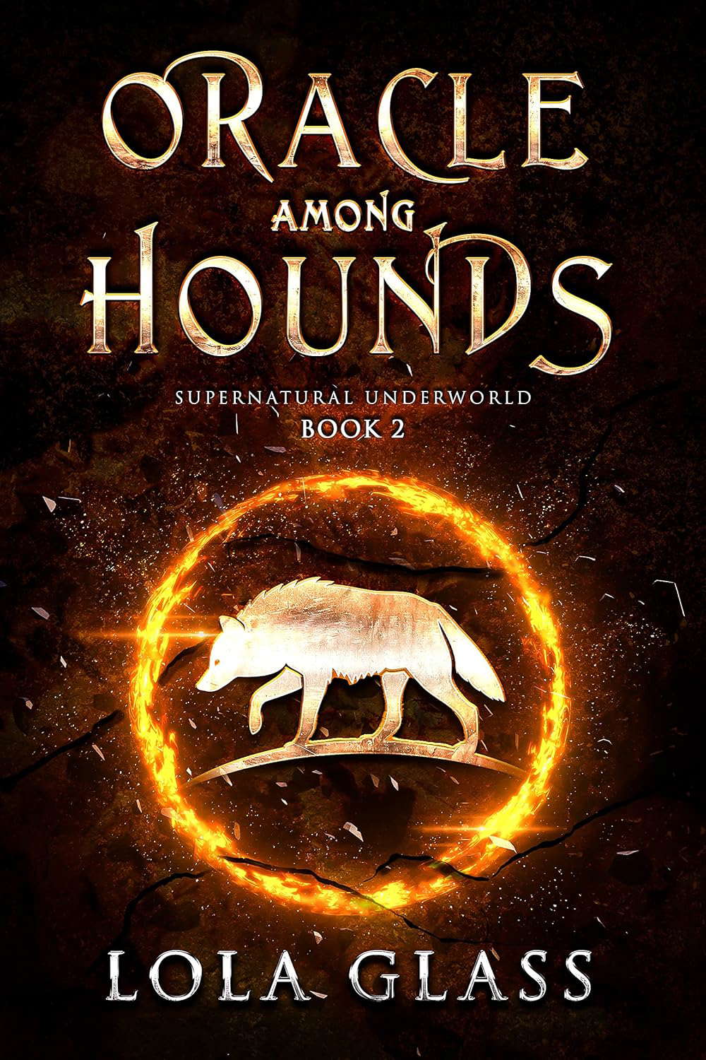 Oracle Among Hounds (Supernatural Underworld Duology Book 2) poster