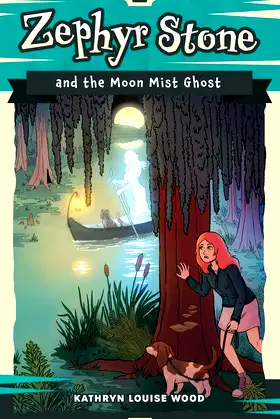 Zephyr Stone and the Moon Mist Ghost poster