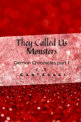 They called us monsters (Part one of Demon Chronicles) poster