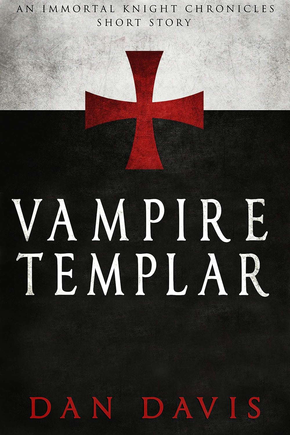 Vampire Templar (Immortal Knight Short Stories Book 1) poster