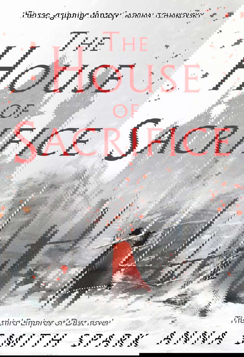 The House of Sacrifice (Empires of Dust, Book 3) poster