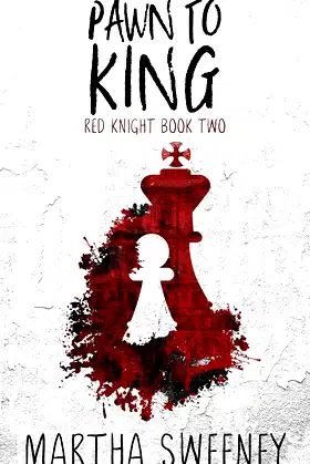 Pawn To King (Red Knight Book 2) poster