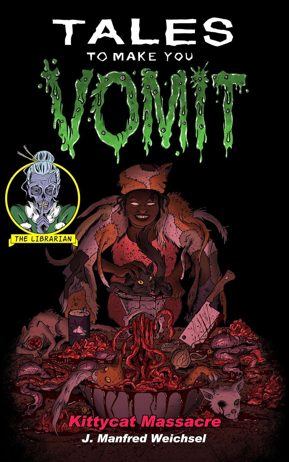 Kittycat Massacre (Tales to Make You Vomit Book 2) poster