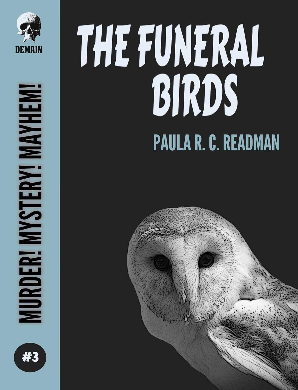 The Funeral Birds (Murder! Mystery! Mayhem! Book 3) poster