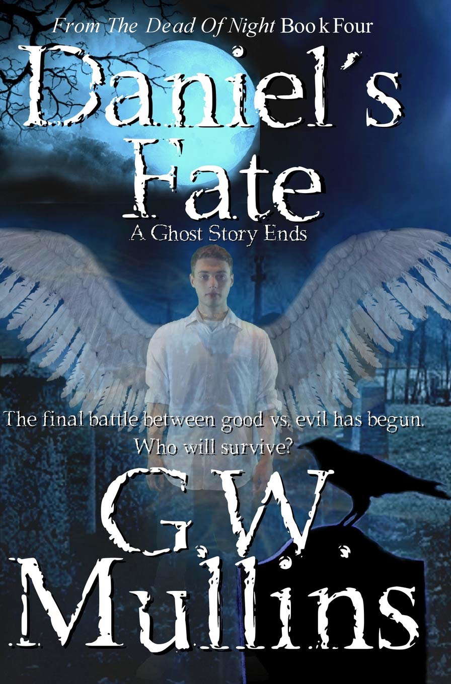 Daniel's Fate A Ghost Story Ends (From the Dead of Night) poster