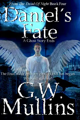 Daniel's Fate A Ghost Story Ends (From the Dead of Night) poster