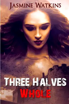 Three Halves Whole (Guardians Book 1) poster