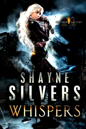 Whispers: Feathers and Fire Book 3 poster