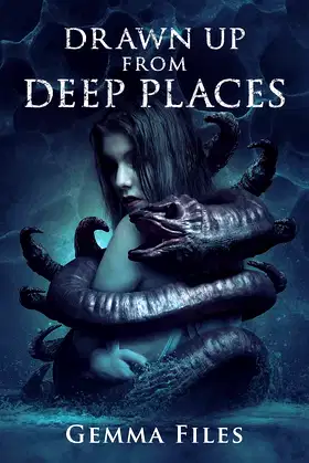 Drawn Up From Deep Places poster
