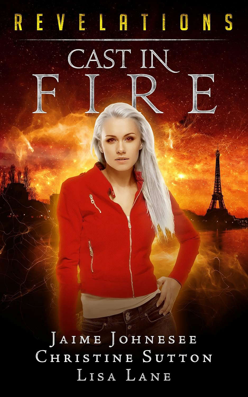 Cast In fire: Revelations Series Book 2 poster