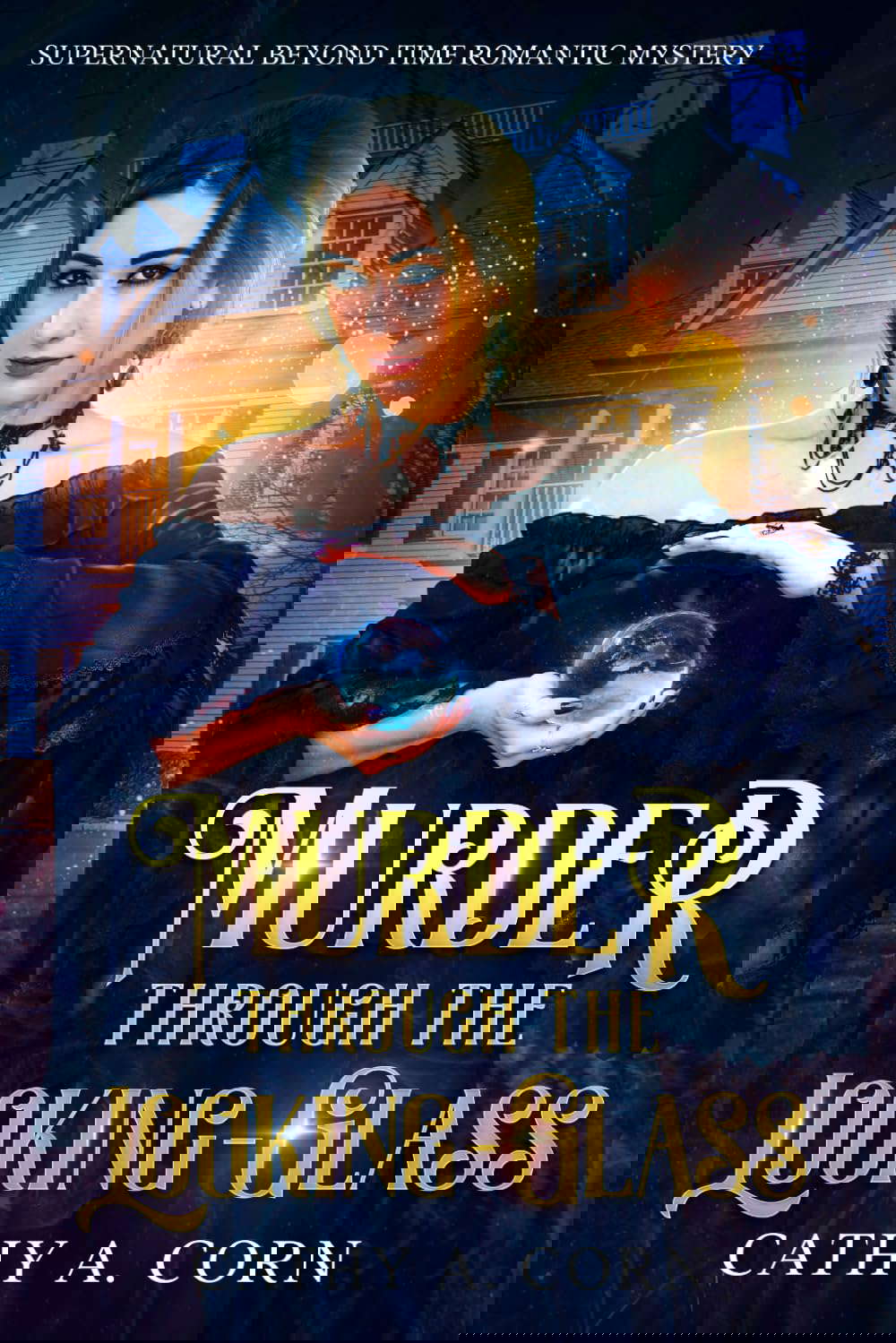 Murder Through the Looking-Glass: Supernatural Beyond Time Romantic Mystery poster