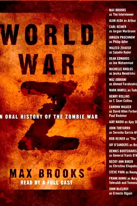 World War Z: An Oral History of the Zombie War poster
