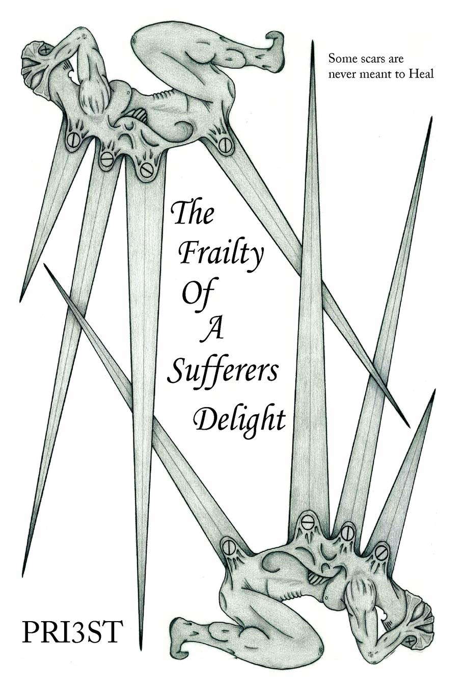 The Frailty Of A Sufferers Delight poster