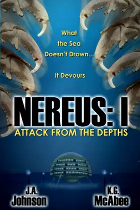 Nereus: I: Attack from the Depths (The Nereus Project) poster
