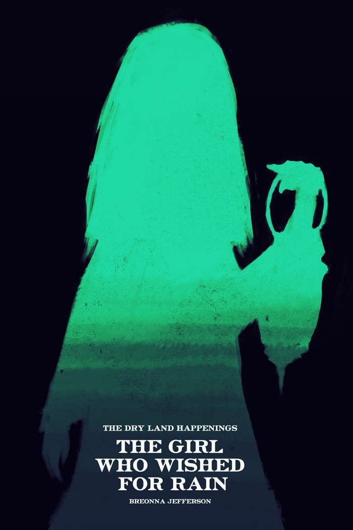 The Girl Who Wished for Rain (The Dry Land Happenings Book 1) poster