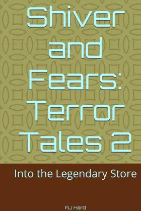 Terror Tales 2: Into the Legendary Store (Shiver and Fears) poster