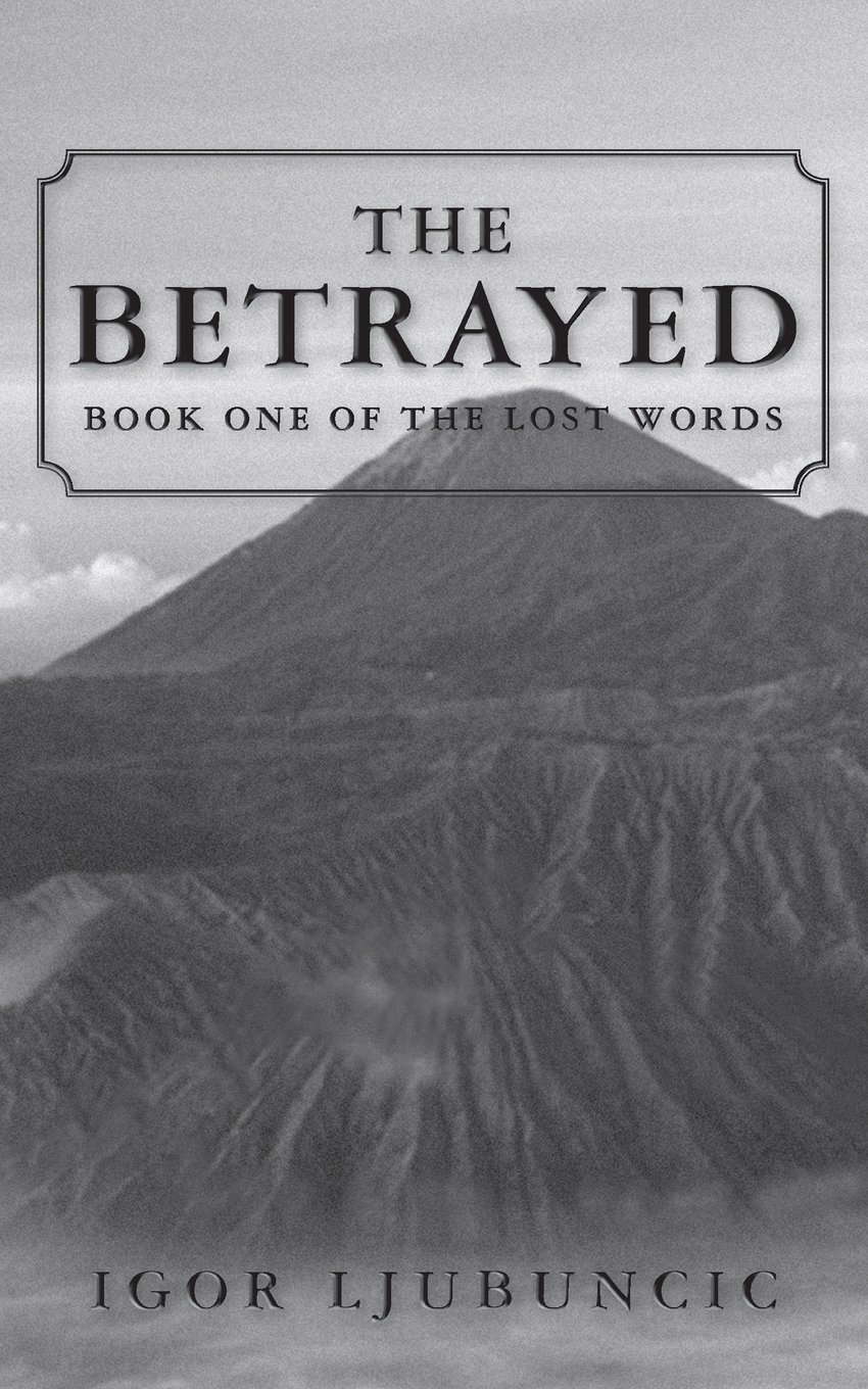 The Betrayed (The Lost Words: Volume 1) poster