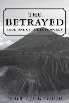 The Betrayed (The Lost Words: Volume 1) poster