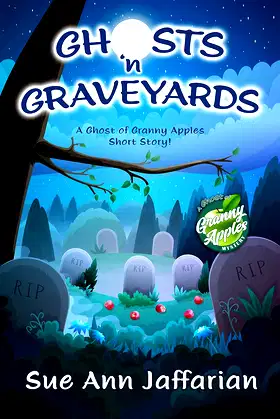 Ghosts ‘n Graveyards: A Ghost of Granny Apples Short Story poster