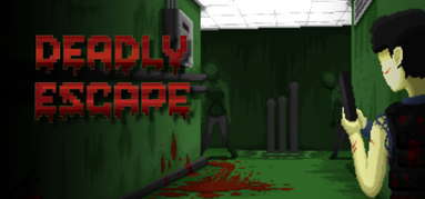 Deadly Escape capsule