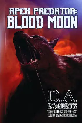 Apex Predator: Blood Moon: Book Two of the Apex Predator Series poster