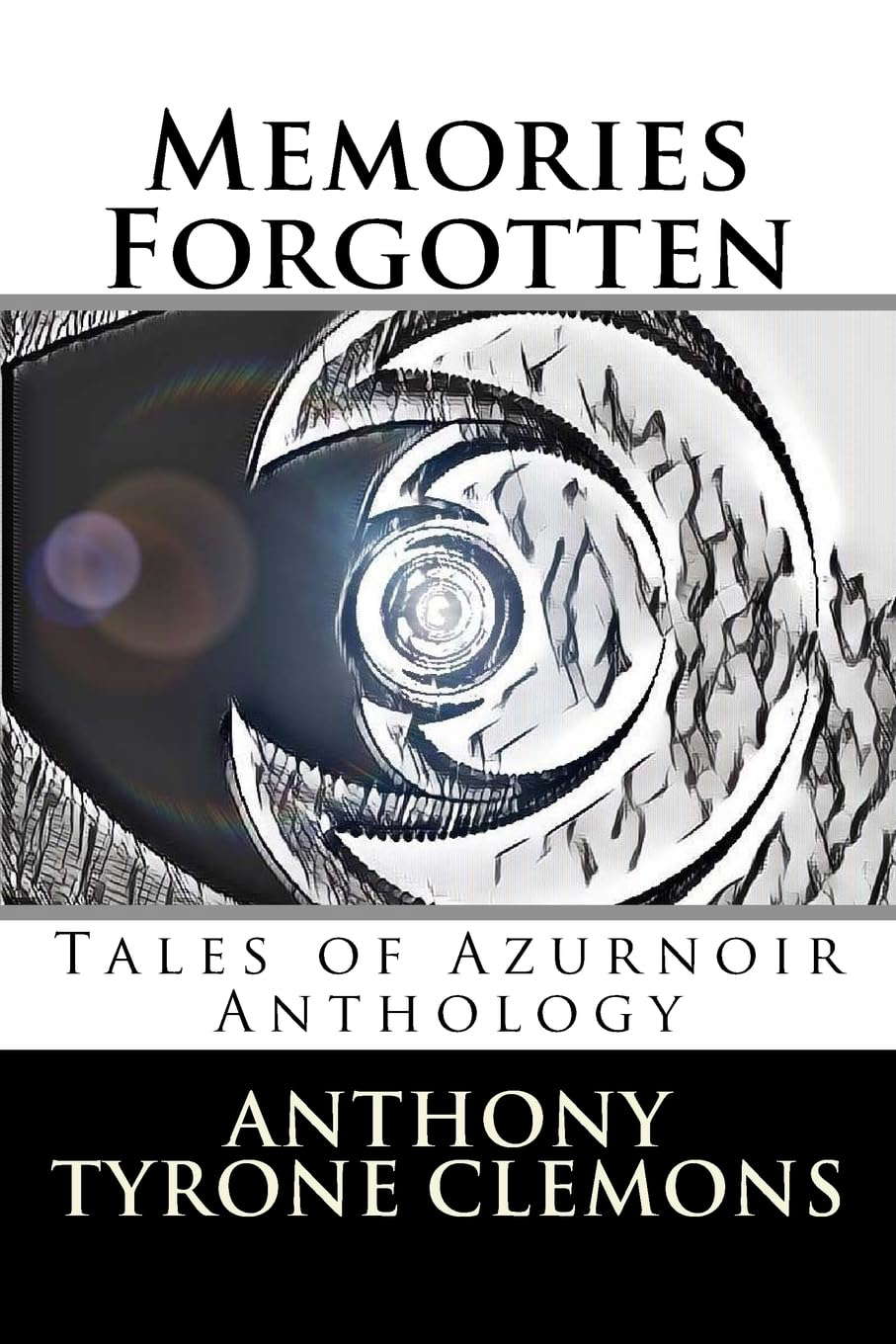 Memories Forgotten: Tales of Azurnoir Anthology poster