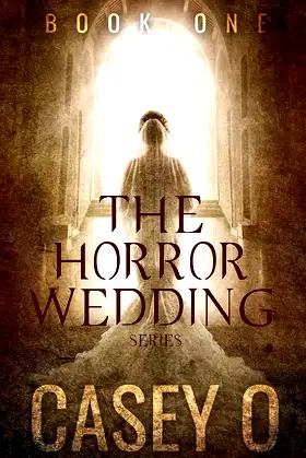 The Horror Wedding Series: Book One poster