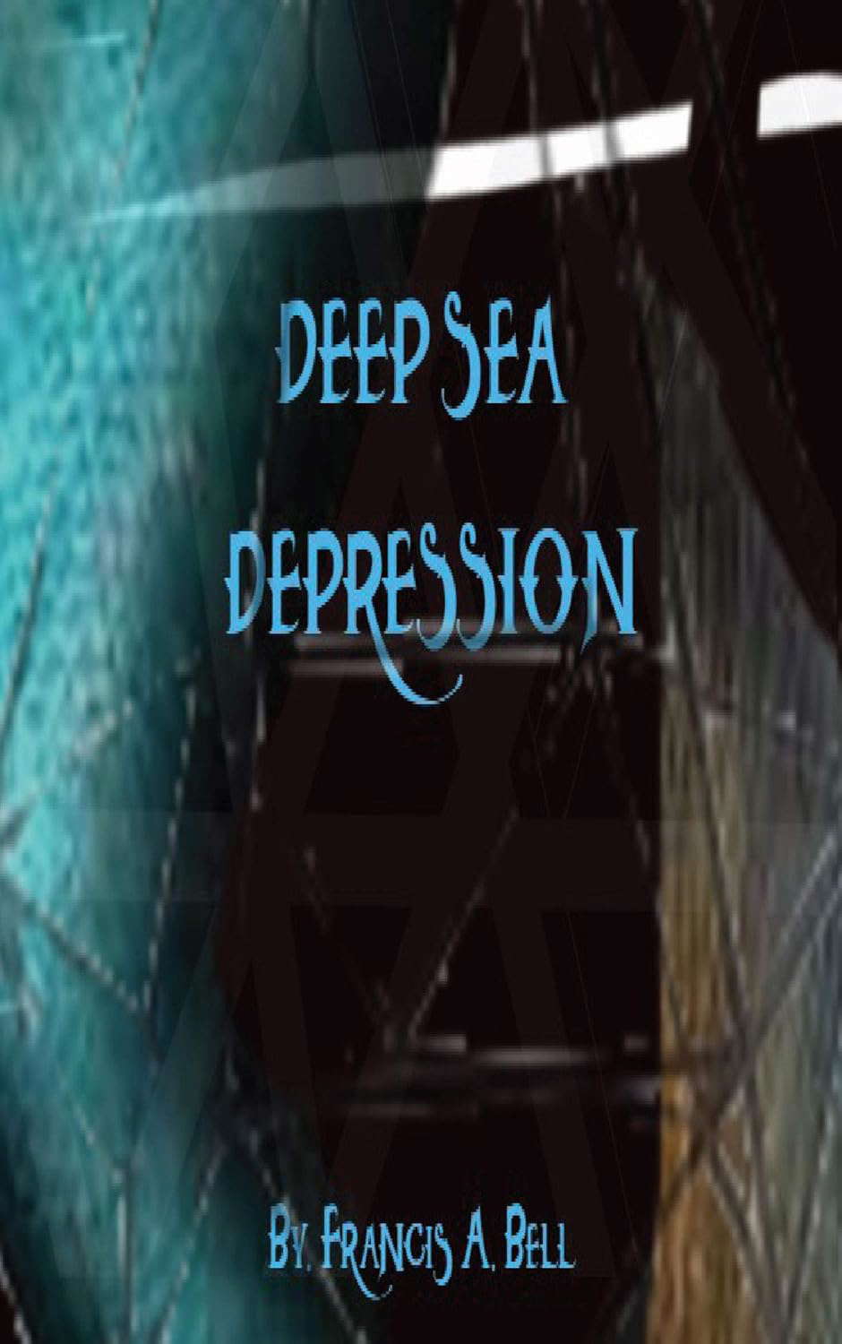 Deep Sea Depression poster
