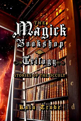 The Magick Bookshop Trilogy: Stories of the Occult poster