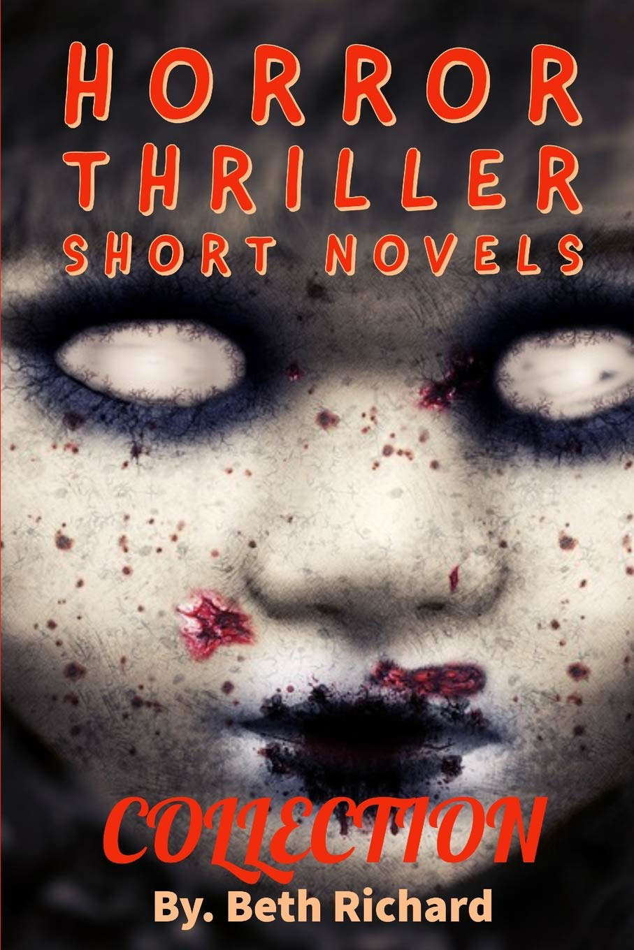 HORROR THRILLER SHORT NOVELS COLLECTION (scary) poster