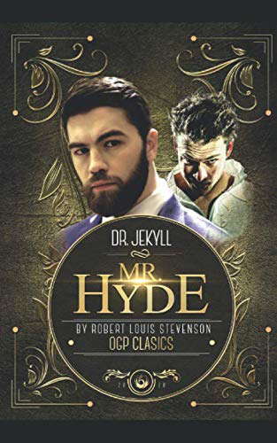 The Strange Case of Dr. Jekyll and Mr. Hyde (Annotated): (OGP Classics) poster