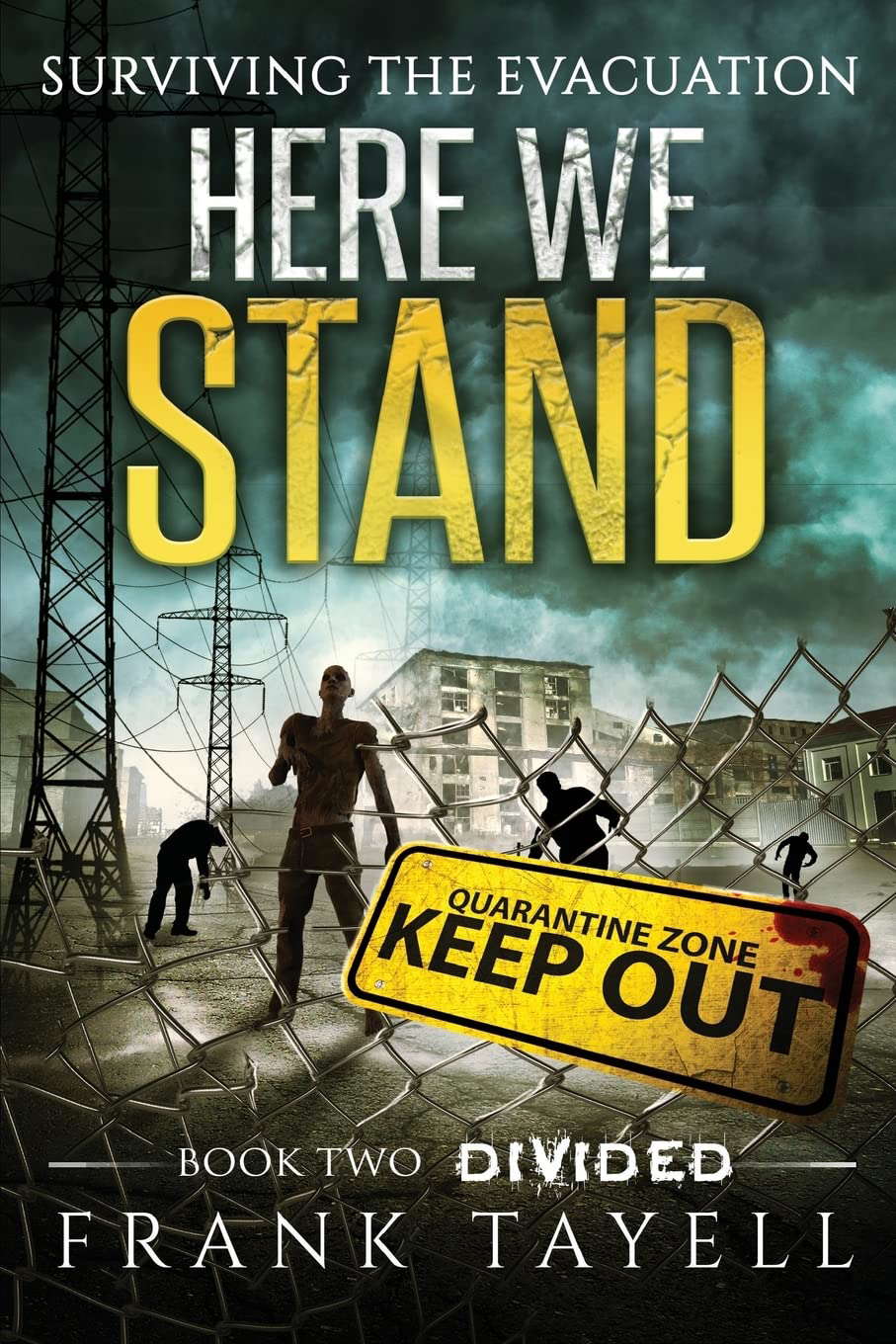 Here We Stand 2: Divided: Surviving The Evacuation poster