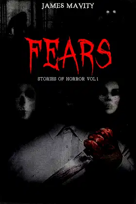 FEARS, Stories of Horror : Volume One poster