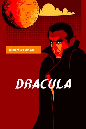 DRACULA BY BRAM STOKER: The Original Annotated Version poster